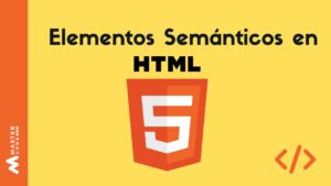 Elementos Semánticos en HTML