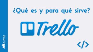 ¿Qué es y para qué sirve Trello?