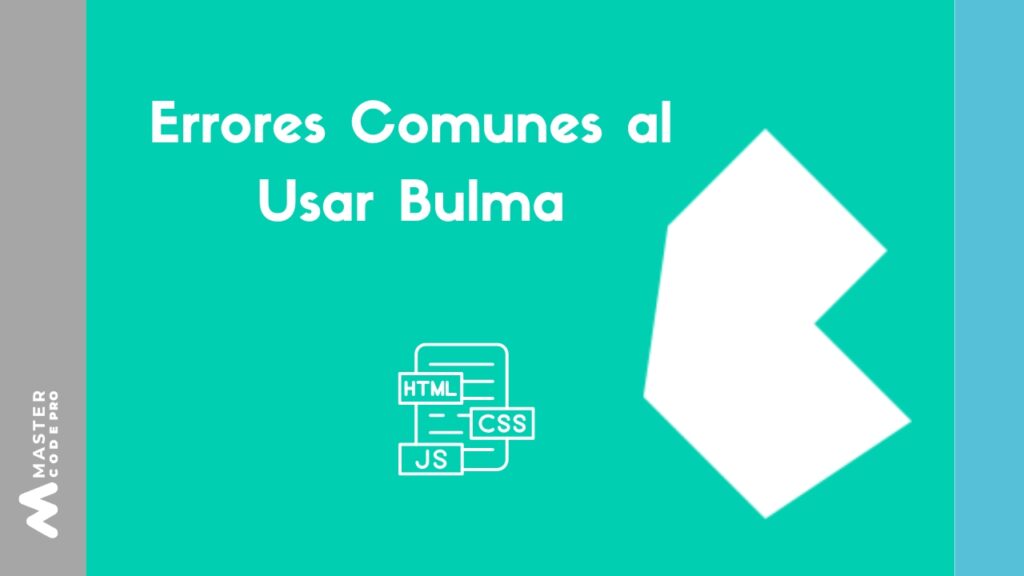 Errores Comunes al Usar Bulma